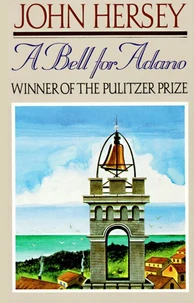 A Bell for Adano (Pulitzer Prize Winner)