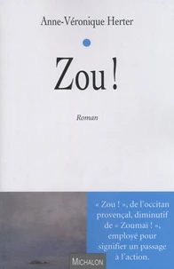 Zou !