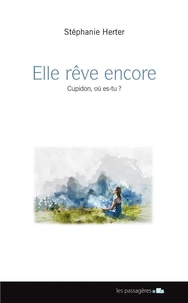 Elle rêve encore