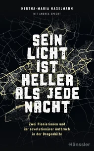 Sein Licht ist heller als jede Nacht