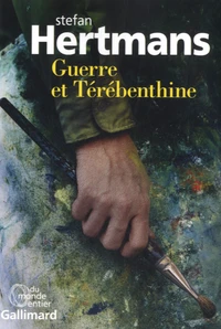 Guerre et Térébenthine