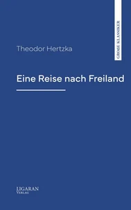 Eine Reise nach Freiland