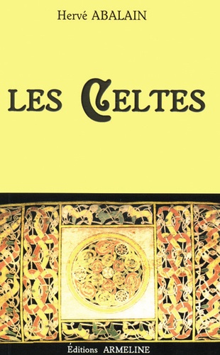 Hervé Abalain - Les Celtes.
