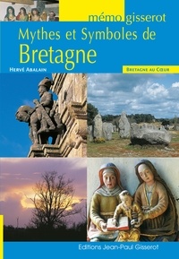 Hervé Abalain - Mythes et symboles de Bretagne.