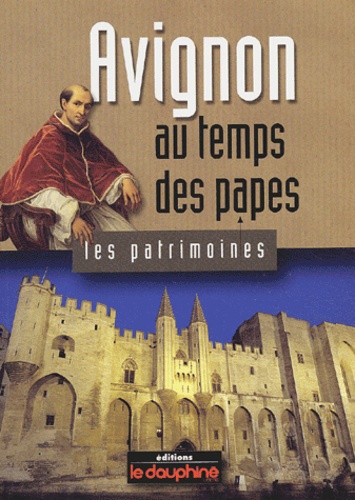 Hervé Aliquot - Avignon - Au temps des papes.
