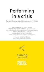 Herve Amar - Ayming Institute  : Performing in a crisis - Extraordinary results in uncertain times.