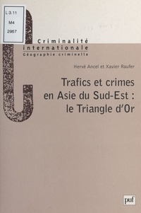 Hervé Ancel et Xavier Raufer - .