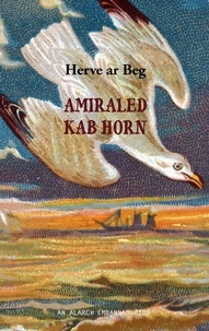 Herve Ar Beg - Amiraled Kab Horn.