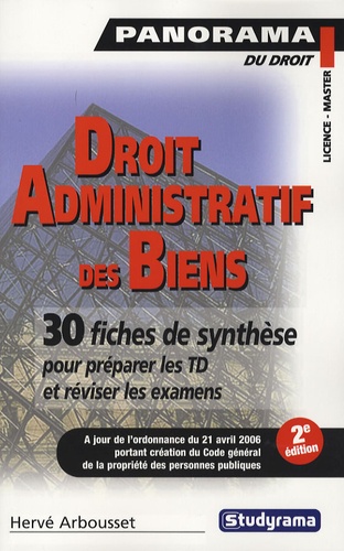 Hervé Arbousset - Droit administratif des biens - Domaine des personnes publiques, expropriation pour cause d'utilité publique, travaux publics.