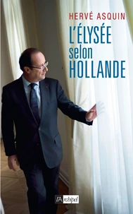 L'Elysée selon Hollande