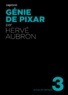 Hervé Aubron - Génie de Pixar.
