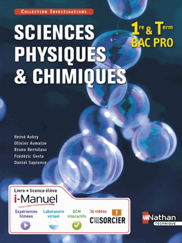 Hervé Aubry et Olivier Aumaire - Sciences physiques et chimiques 1re et Tle Bac Pro.