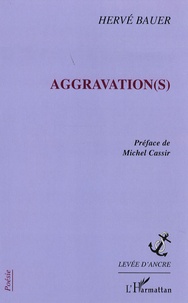 Hervé Bauer - Aggravation(s).