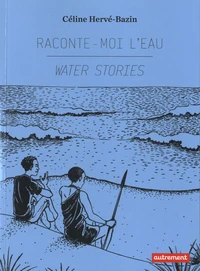 Raconte-moi l'eau