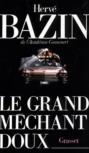 Le grand méchant doux