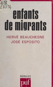 Hervé Beauchesne et José Esposito - Enfants de migrants.