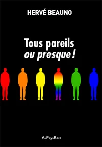 Tous pareils ! Ou presque