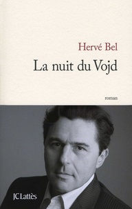 Hervé Bel - La nuit du Vojd.