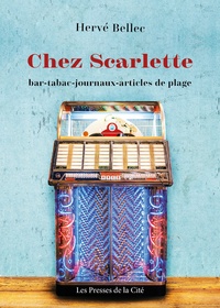 Hervé Bellec - Chez Scarlette.