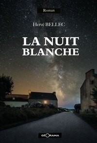 Hervé Bellec - La nuit blanche.