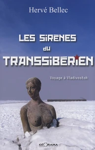 Les sirènes du Transsibérien