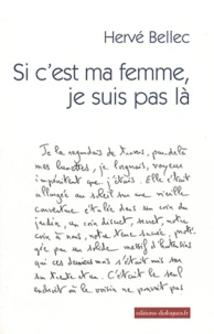 Si c'est ma femme, je suis pas là