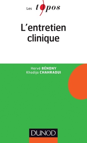 Hervé Bénony et Khadija Chahraoui - L'entretien clinique.