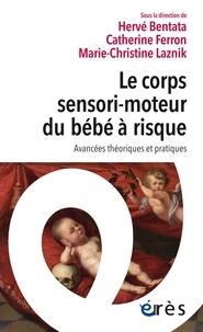 Livre audio anglais téléchargement gratuit Le corps sensori-moteur du bébé à risque  - Avancées théoriques et pratiques