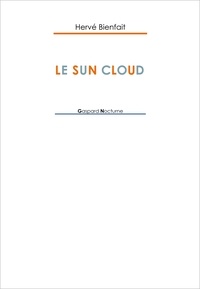 Hervé Bienfait - Le Sun Cloud.
