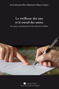 La vieillesse des uns et le travail des autres