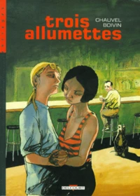 Trois allumettes