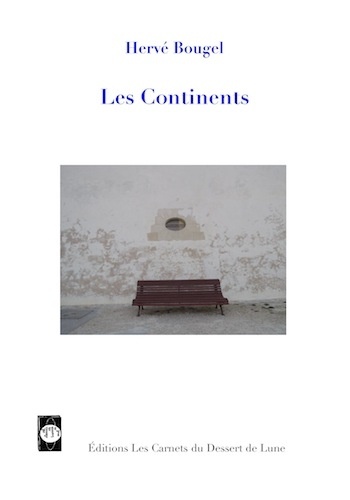 Hervé Bougel - Les continents.