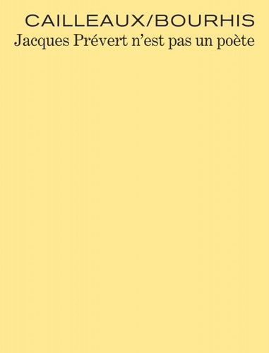 Jacques Prévert n'est pas un poète