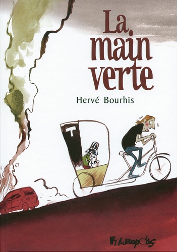Hervé Bourhis - La main verte.