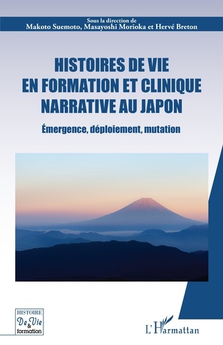 Histoires de vie en formation et clinique narrative au Japon. Émergence, déploiement, mutation