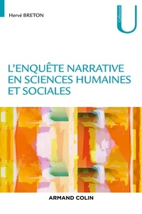 Hervé Breton - L'enquête narrative en sciences humaines et sociales.