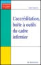 Hervé Brizon - L'accréditation, boîte à outils du cadre infirmier.