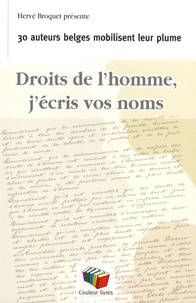 Hervé Broquet - Droits de l'homme, j'écris vos noms.
