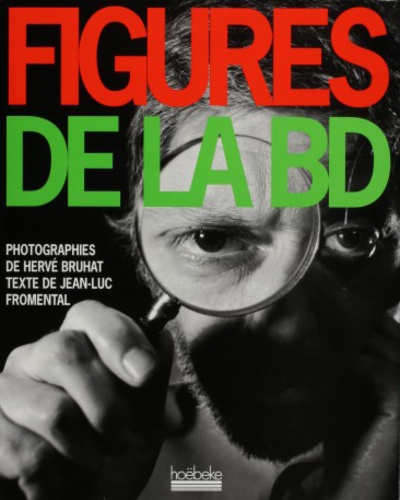 Hervé Bruhat et Jean-Luc Fromental - Figures de la BD.