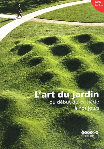 Hervé Brunon et Monique Mosser - L'art du jardin du début du XXe siècle à nos jours. 1 DVD