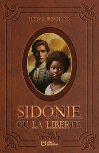 Sidonie, ou la liberté