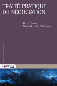 Téléchargement gratuit du format ebook txt Traité pratique de négociation par Hervé Cassan, Marie-Pierre de Bailliencourt 9782807916692 PDB ePub iBook