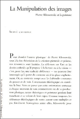 Hervé Castanet - La Manipulation Des Images. Pierre Klossowski Et La Peinture.