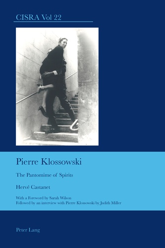 Hervé Castanet - Pierre Klossowski - The Pantomime of Spirits.