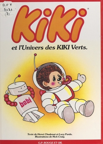 Kiki (2). Kiki et l'univers des Kiki verts