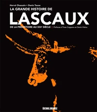 La Grande histoire de Lascaux
