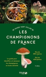 Hervé Chaumeton et Jean Guillot - Les champignons de France.