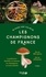 Les champignons de France 9e édition