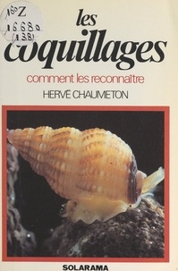 Hervé Chaumeton - Les coquillages.