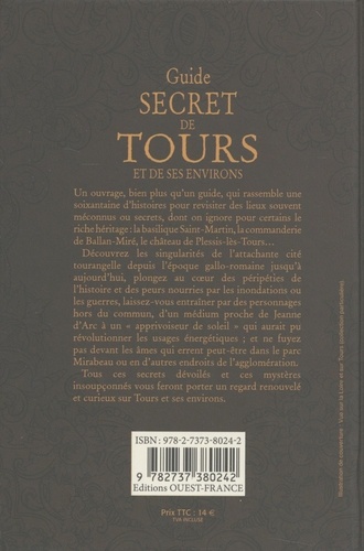 Guide secret de Tours et de ses environs